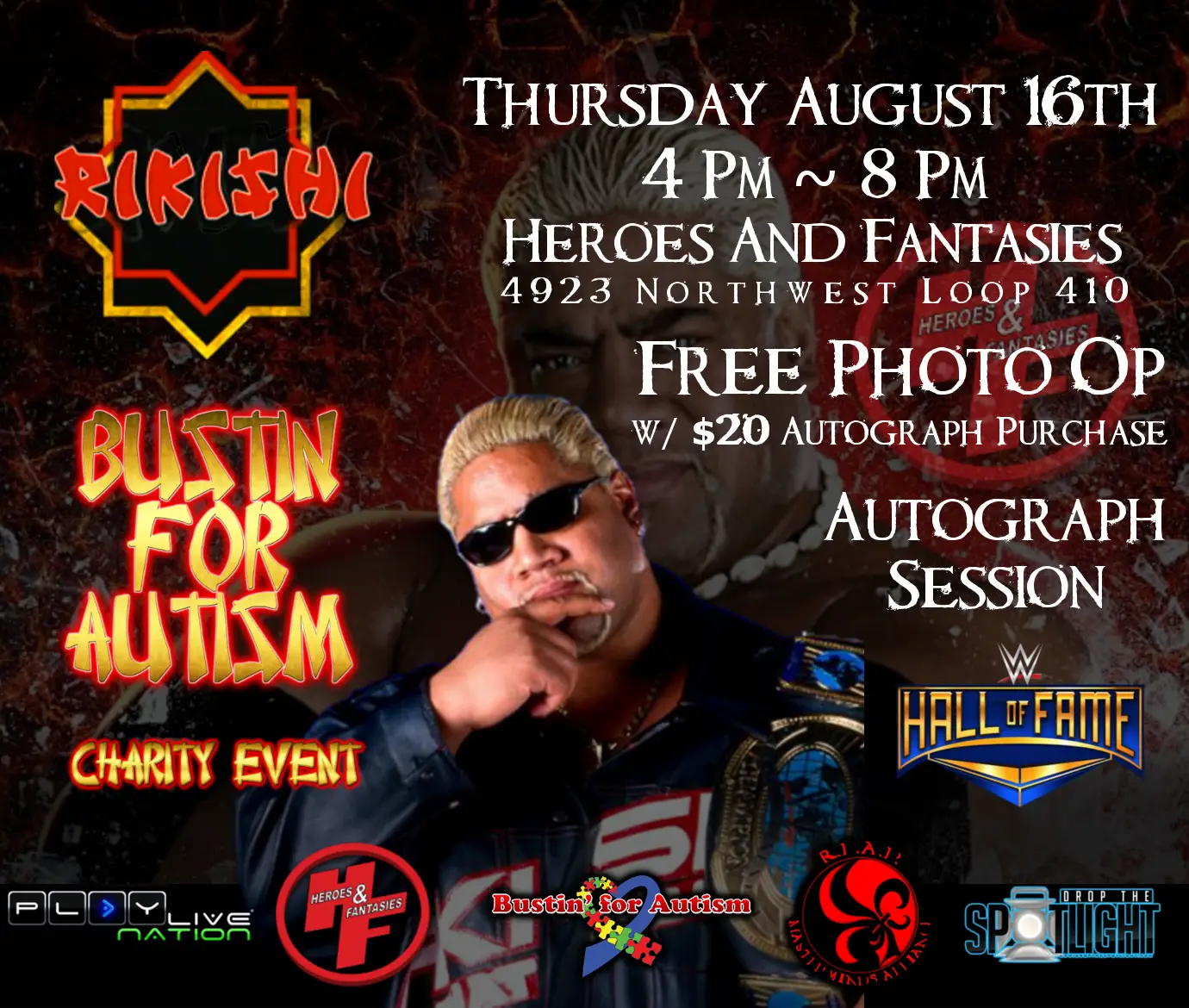 Bustin' 4 Autism Charity Event - Making a Difference with WWE HOF Rikishi, Thursday, August 16, 2018 - Heroes & Fantasies 4923 Nortwest Loop 410, San Antonio, TX